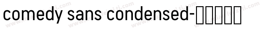 comedy sans condensed字体转换